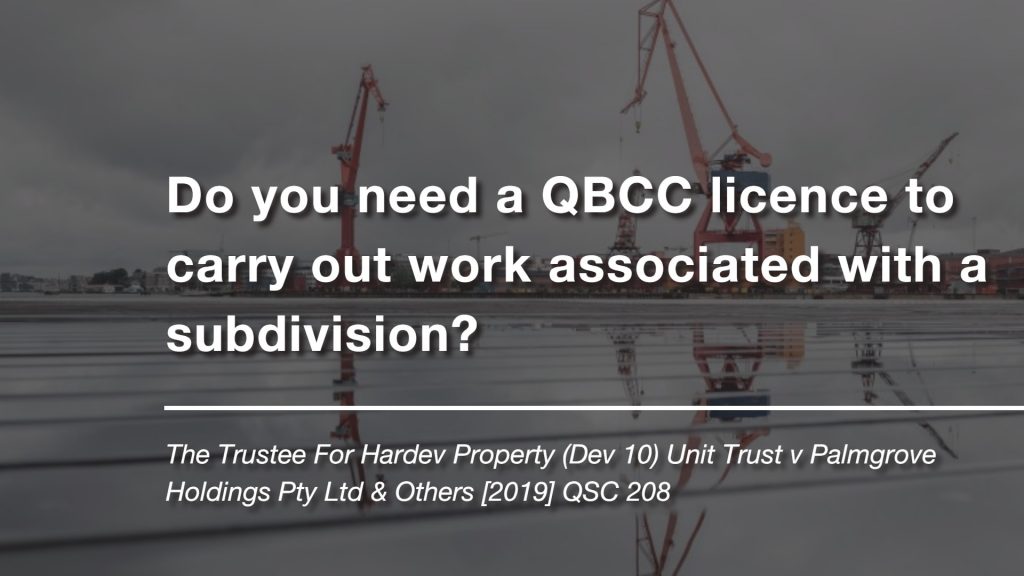 Do you need a QBCC licence to carry out work associated with a