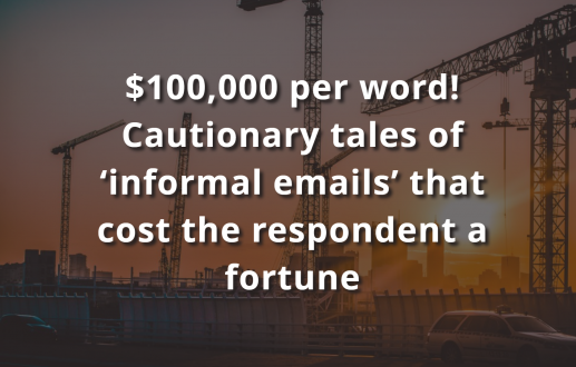 $100,000 per word! Cautionary tales of ‘informal emails’ that cost the respondent a fortune