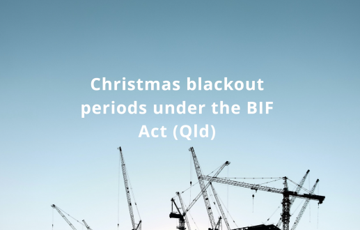 Christmas blackout periods under the BIF Act (Qld) – Your ‘out of office’ guide to Christmas payment claims