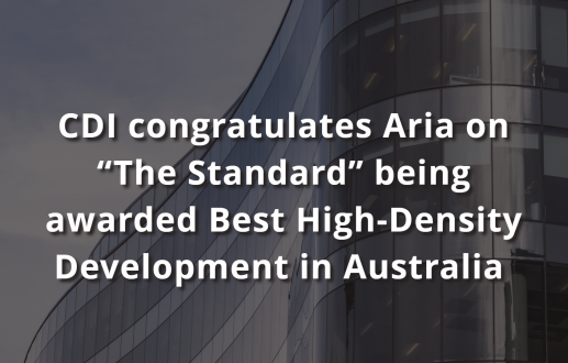 CDI congratulates Aria on “The Standard” being awarded Best High-Density Development in Australia 2022