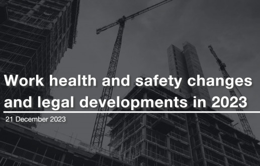Work health and safety changes and legal developments in 2023