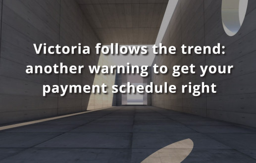Victoria follows the trend: another warning to get your payment schedule right