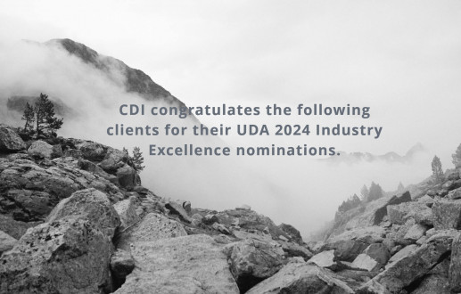 CDI congratulates the following clients for their UDA 2024 Industry Excellence nominations.